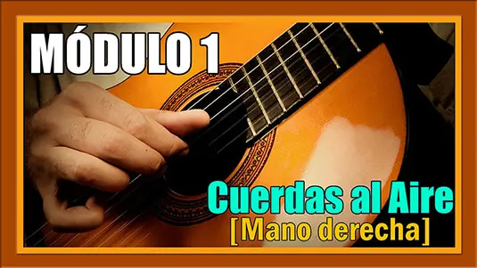 Modulo 1 - Cuerdas al Aire - Mano Derecha - Método M2 Modulo 1 Cuerdas al Aire Mano Derecha METODO M2